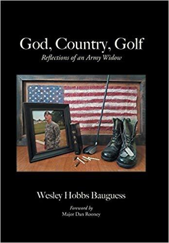 Book: God, Country, Golf Reflections of an Army Widow by Wesley Bauguess